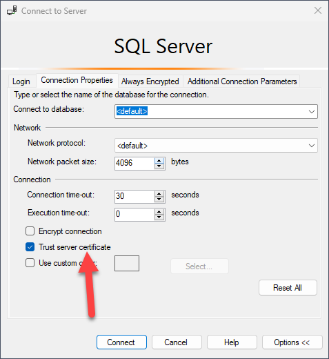 SSMS connection properties showing Trust server certificate default